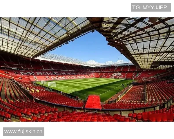 曼联的主场是哪里？老特拉福德球场的历史与意义